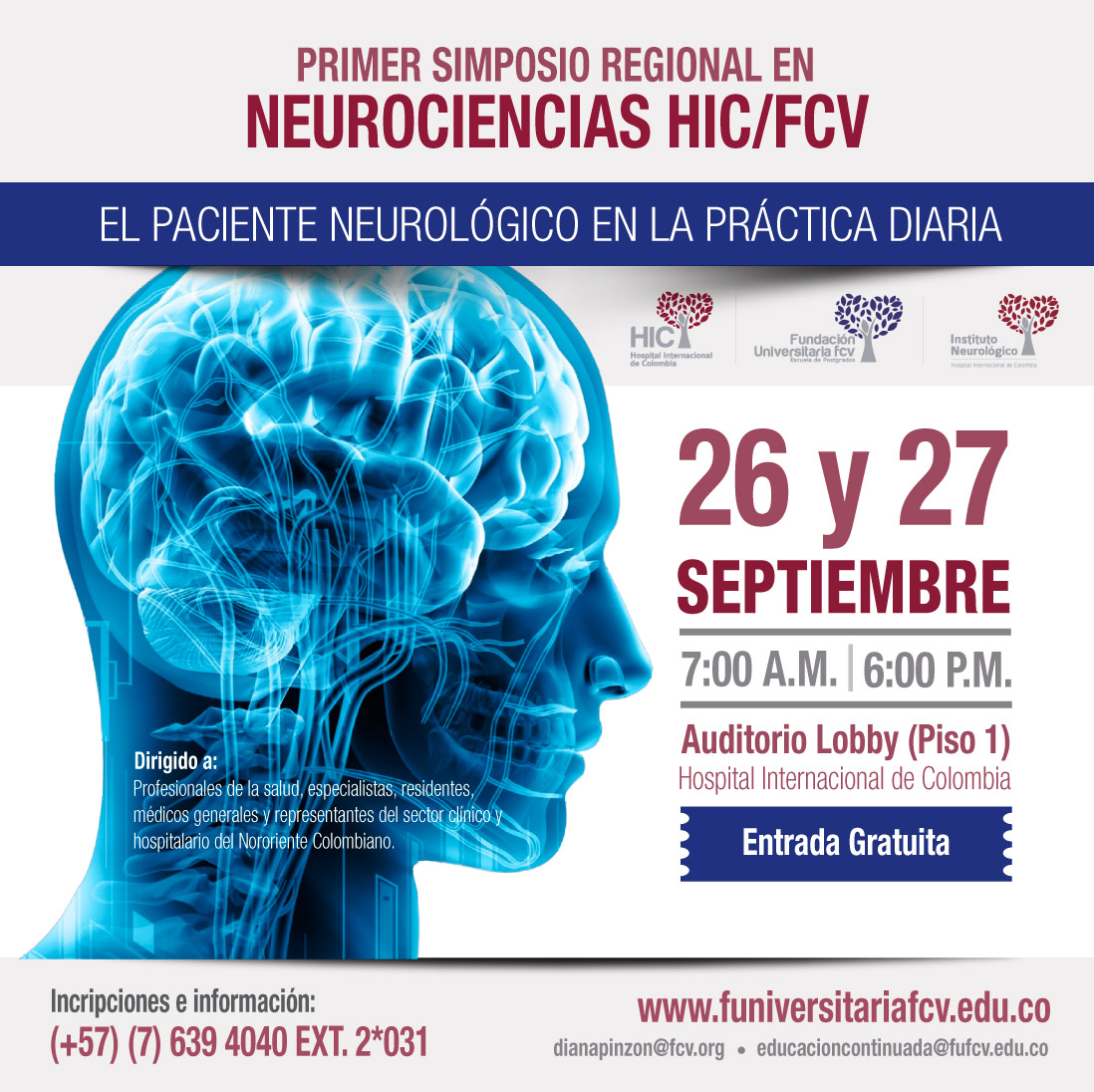 Primer Simposio Regional en Neurociencias HIC/FCV